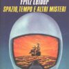 Spazio tempo e altri misteri di Leiber, Fritz - Oscar Fantascienza n. 93 ed. Mondadori