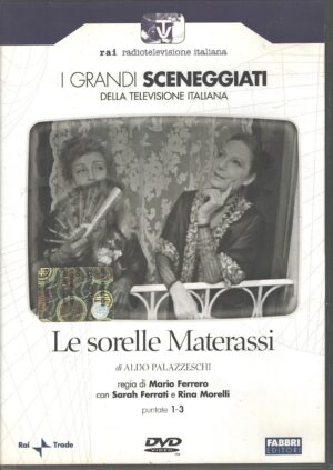 Le sorelle Materassi - Miniserie Completa DVD RAI (Episodi 1-3) (2 DVD) Grandi Sceneggiati RAI - Versione da edicola - DVD in Italiano.