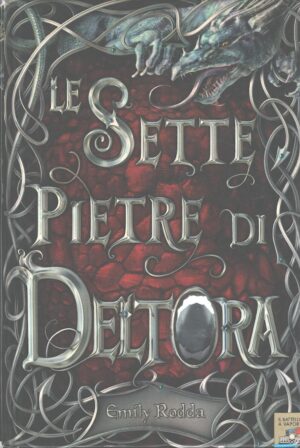 Le sette pietre di Deltora di Emily Rodda ed. Piemme