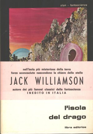 L'isola del drago di Williamson, Jack - Slan Fantascineza n. 7 ed. Libra