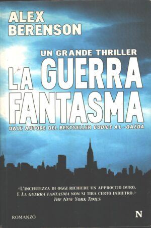 La guerra fantasma di Berenson, Alex ed. Newton Compton