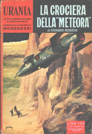La crociera della Meteora di Richard Bessiere - Urania n. 180 ed. Mondadori