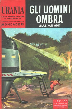 Gli uomini ombra di A. E. Van Vogt - Urania n. 181 ed. Mondadori