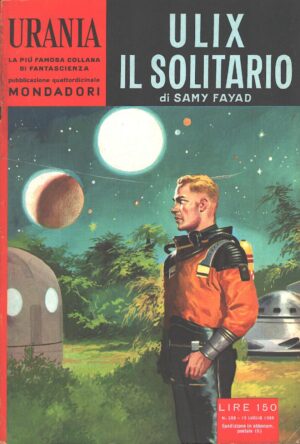 Ulix il solitario di Samy Fayad - Urania n. 208 ed. Mondadori