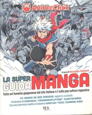 La super guida manga a cura di Alessandro Falciatore ed. Rizzoli Bur