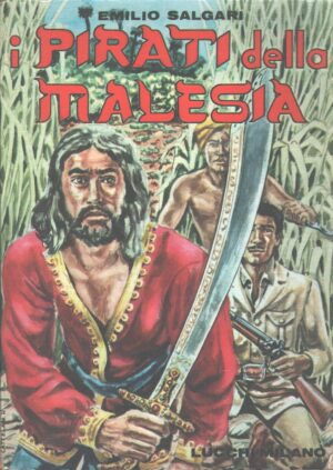 I Pirati della Malesia di Emilio Salgari ed. Lucchi (1971)