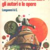 La fantascienza gli autori e le opere di Gianni Montanari ed. Longanesi