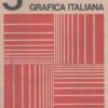 5° Rassegna d'Arte del Mezzogiorno - Grafica Italiana di AA.VV. ed. Pubbligraf (1970)