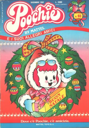 Rivista Poochie n. 93 - Dicembre 1992 by Mattel ed. Mondadori
