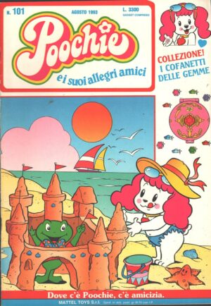 Rivista Poochie n. 101 - Agosto 1993 by Mattel ed. Mondadori