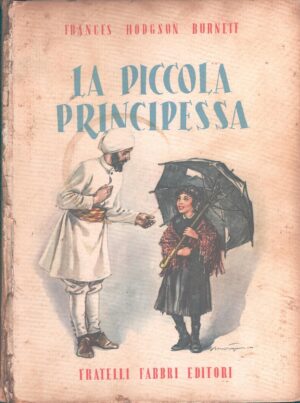 La piccola principessa di Francis H. Burnett - Libri belli n. 6 ed. Fabbri