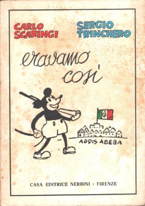 Eravamo così di Scaringi e Trinchero ed. Nerbini
