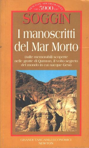 I manoscritti del Mar Morto di Soggin, J. Alberto ed. Newton Compton