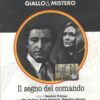 Il segno del comando parte seconda – Miniserie TV DVD RAI (Episodi 4-5) Sceneggiati Rai Giallo & Mistero – Versione da edicola DVD in Italiano