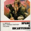 Spade e incantesimi - Enciclopedia della Fantascienza n. 12 a cura di Pilo, Gianni ed. Fanucci