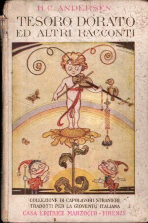 Tesoro dorato ed altri racconti di Andersen ed. Marzocco (1946)