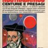 Nostradamus centurie e presagi di Boscolo, Renuccio ed. MEB
