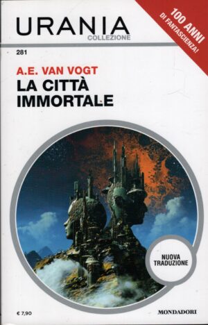 La città immortale di A. E. Van Vogt - Urania n. 281 (Collezione) ed. Mondadori