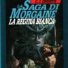 La Regina Bianca - La Saga di Morgaine di Cherryh, C.J. ed. Nord