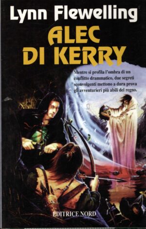 Alec di Kerry di Flewelling, Lynn - Fantacollana n. 55 ed. Nord