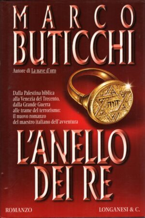 L'anello dei re di Buticchi, Marco ed. Longanesi