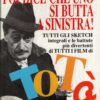 Poi dice che uno si butta a sinistra di Giacovelli, Enrico ed. Gremese