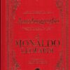 Autobiografia di Monaldo Leopardi di Leopardi, Monaldo ed. Burno