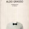 Fenomenologia di Fiorello di Aldo Grasso ed. Mondadori
