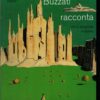 Buzzati racconta - Storie dipinte e disegnate a cura di Ferrari, Maria Teresa ed. Electa