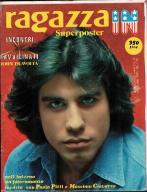 Rivista Ragazza In n. 13 del 1 Luglio 1979 - con Poster di John Travolta ed. Lady M