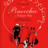 C'era una volta Pinocchio a Palazzo Pitti a cura di Bietti, Monica ed. Giunti