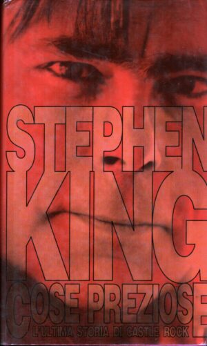 Cose preziose L'ultima storia di Castle Rock di King, Stephen ed. Club (1992)