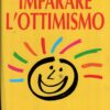 Imparare l'ottimismo di Martin E. P. Seligman ed. Euroclub