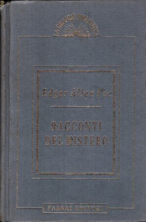 Racconti del mistero di Edgar Allan Poe ed. Fabbri