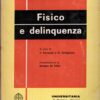 Fisico e delinquenza di Sh. & E. Glueck ed. G. Barbera