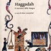 Haggadah - Il racconto della Pasqua a cura di Loewenthal, Elena ed. Einaudi
