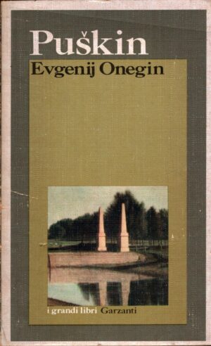 Evgenij onegin di Puskin, Aleskandr ed. Garzanti