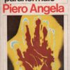 Viaggio nel mondo del paranormale di Piero Angela ed. Garzanti