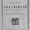Mefistofele di Arrigo Boito ed. Botteghe di Poesia (19249