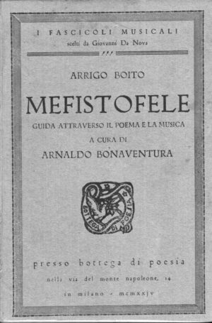 Mefistofele di Arrigo Boito ed. Botteghe di Poesia (19249