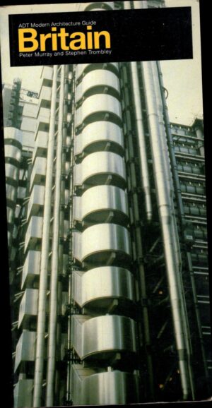 Britain ADT Modern Architecture Guide di Murray e Trombley - In Inglese ed. Architecture Design & Technology Press