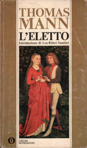L'eletto di Thomas Mann ed. Mondadori