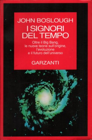 I signori del tempo di John Boslough ed. Garzanti