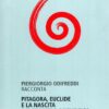 Pitagora Euclide e la nascita del pensiero scientifico di Odifreddi, Piergiorgio ed. La Repubblica