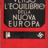 Verso l'equilibrio della nuova Europa di Giuseppe De Matteis ed. Sansoni (1941)