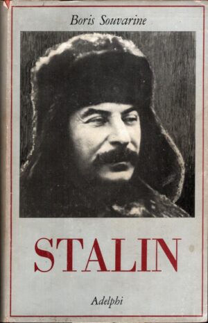 Stalin di Boris Souvarine ed. Adelphi (1983)