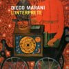 L'interprete di Marani, Diego ed. Bompiani