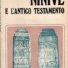 Ninive e l'antico testamento di Andre Parrot ed. Paoline (1972)