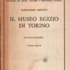 Il museo Egizio di Torino di Alessandro Roccati ed. Istituto Poligrafico dello Stato
