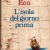 L'isola del giorno prima di Eco, Umberto ed. Bompiani